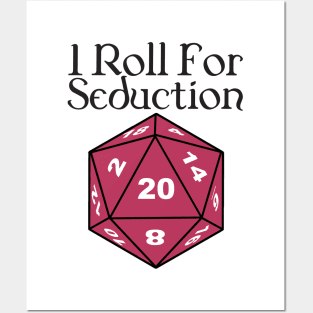 I Roll For Seduction - bard Posters and Art